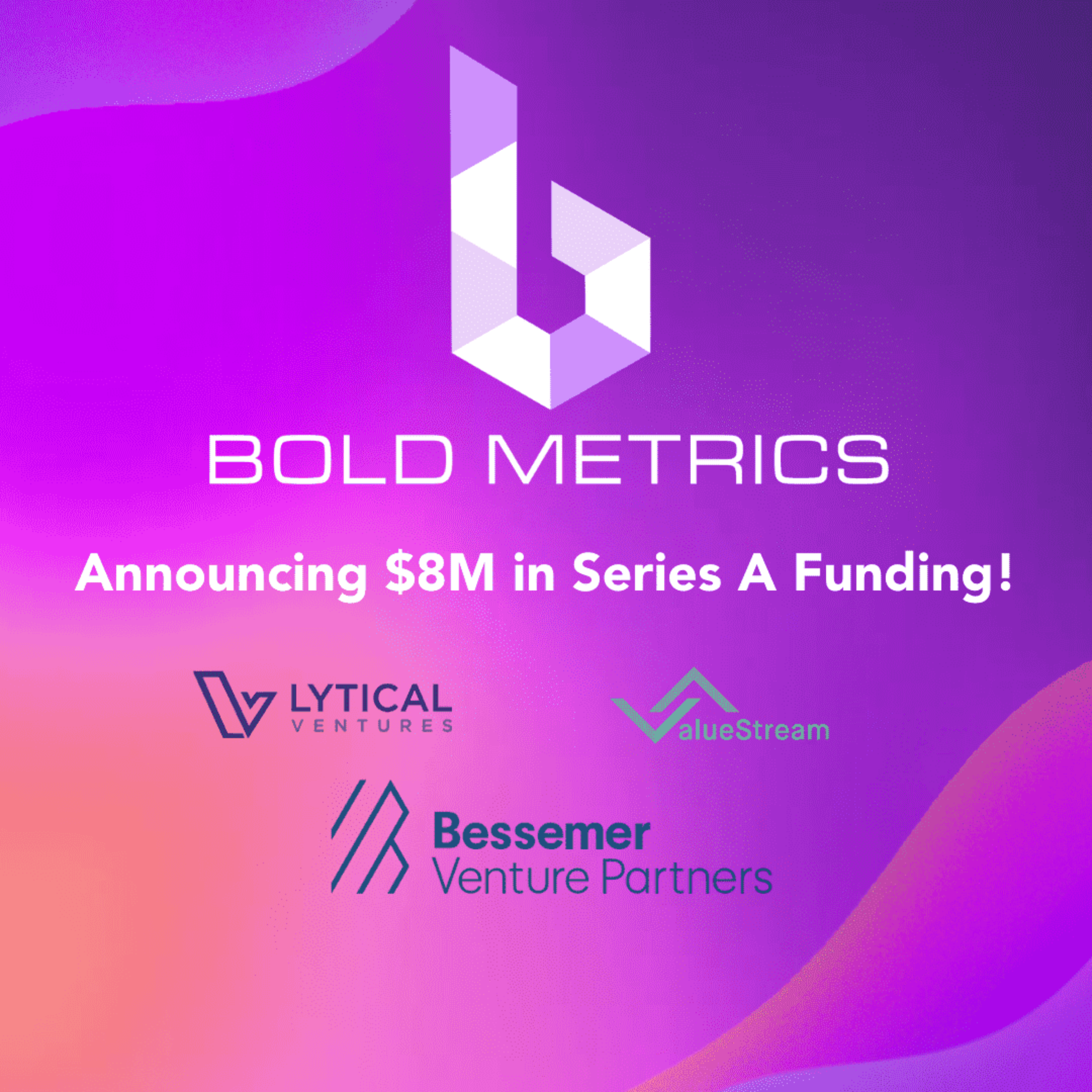 Featured image: Bold Metrics series A funding -